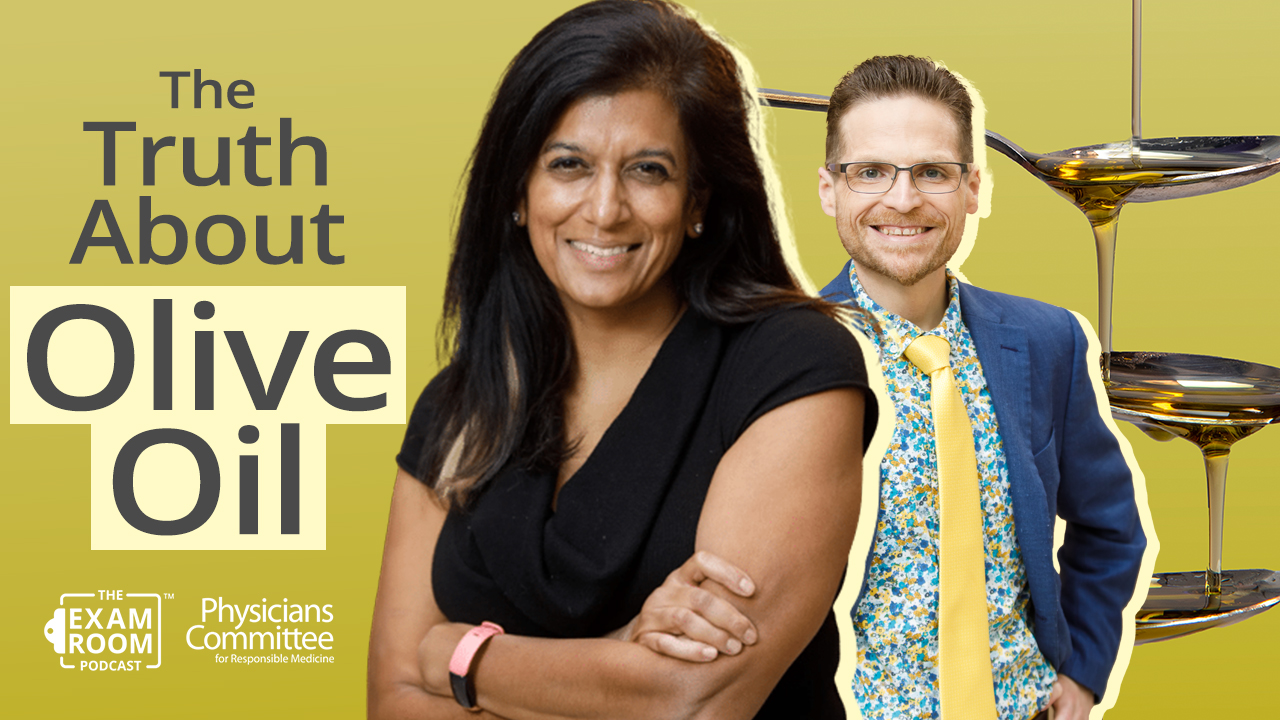 Are the Health Benefits of Olive Oil Overhyped? Dr. Monica Aggarwal